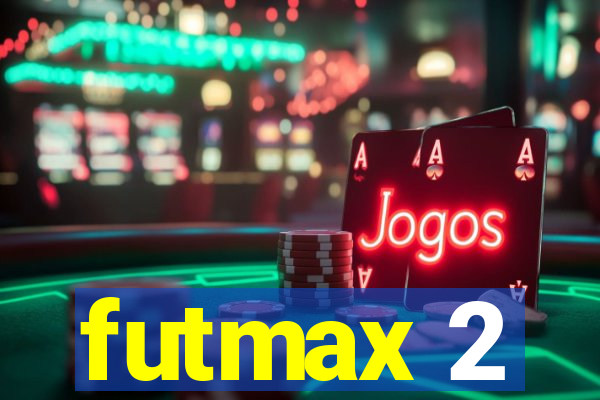 futmax 2